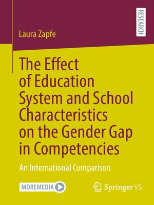 cover image of The Effect of Education System and School Characteristics on the Gender Gap in Competencies